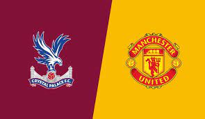 Manchester United vs Crystal Palace Team News, H2H, Predictions, and Where to Bet